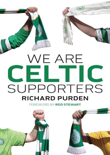 Cover of We Are Celtic Supporters