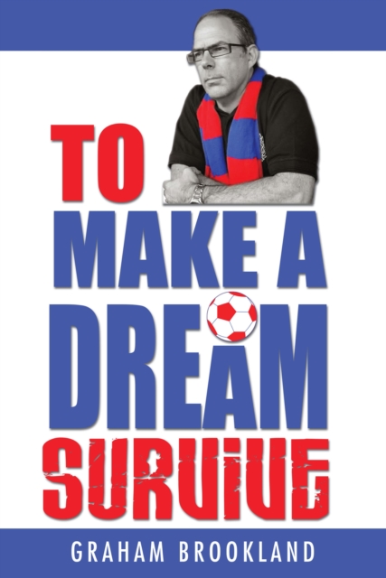 Cover of To Make A Dream Survive