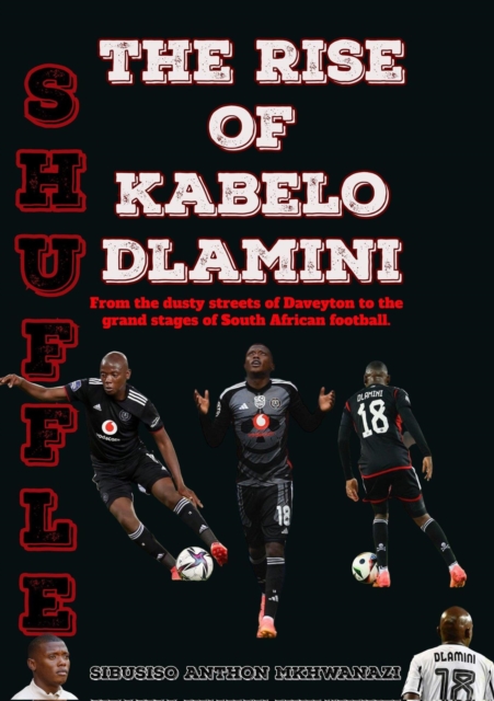 Cover of Shuffle: The Rise of Kabelo Dlamini