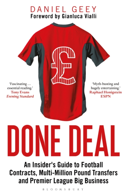 Cover of Done Deal : An Insider's Guide to Football Contracts, Multi-Million Pound Transfers and Premier League Big Business