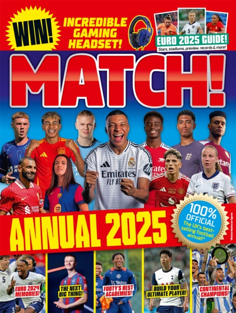 Cover of Match Annual 2025 : The UK's Best-selling Football Annual!