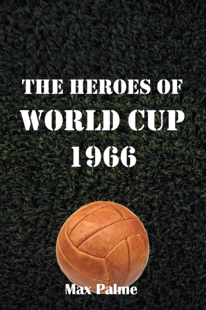 Cover of Heroes of World Cup 1966
