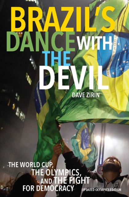Cover of Brazil's Dance with the Devil : The World Cup, The Olympics, and the Struggle for Democracy
