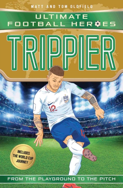 Cover of Trippier (Ultimate Football Heroes - International Edition) - includes the World Cup Journey!
