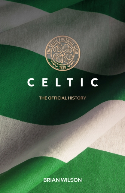 Cover of Celtic: The Official History