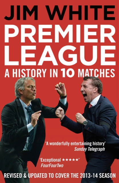 Cover of Premier League : A History in Ten Matches