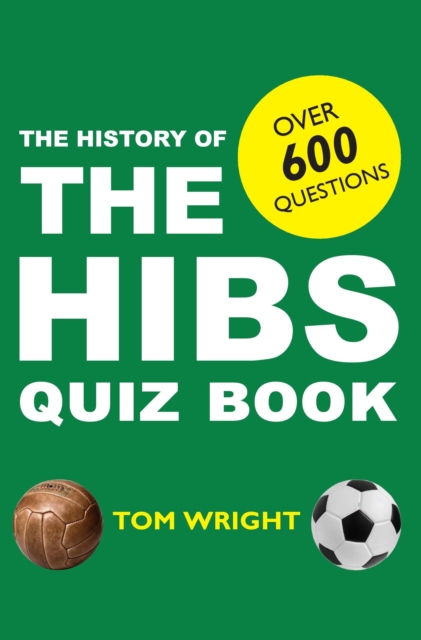 Cover of The History of Hibs Quiz Book
