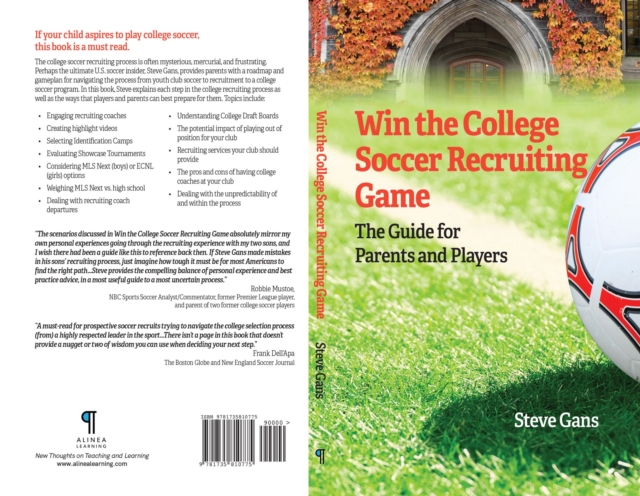 Cover of Win the College Soccer Recruiting Game : The Guide for Parents and Players
