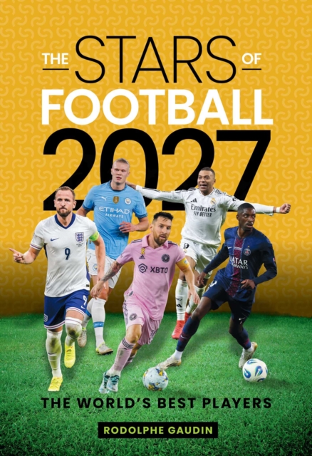 Cover of Stars of Football - 2027 : The world's best players