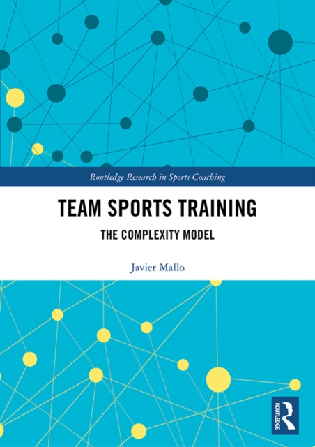 Cover of Team Sports Training : The Complexity Model