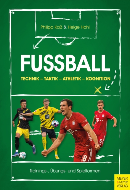 Cover of Fuball: Technik - Taktik - Athletik - Kognition : Trainings-, Ubungs- und Spielformen