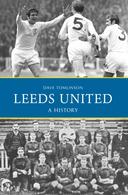 Cover of Leeds United: A History