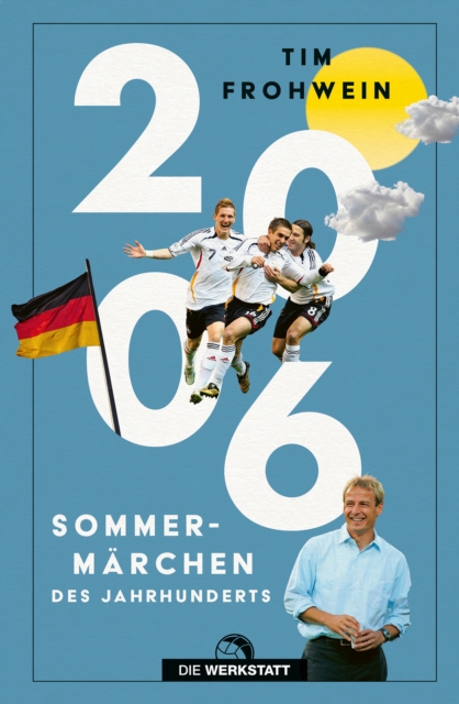 Cover of 2006. Sommermarchen des Jahrhunderts